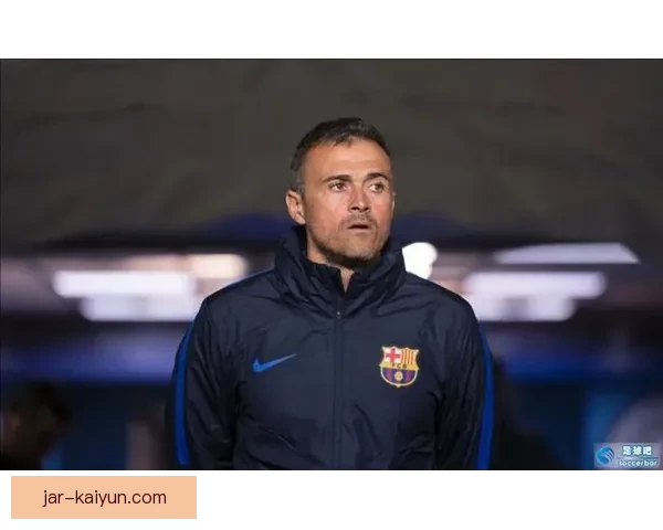 恩里克战术核心解析：提升球队竞争力的关键策略与实施效果